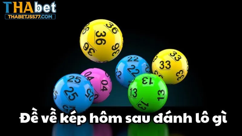 Dự đoán con số dễ trúng nhất khi đề về kép nhanh chóng
