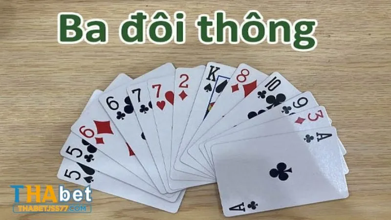 Người chơi cần có chiến lược khi sở hữu 3 đôi thông